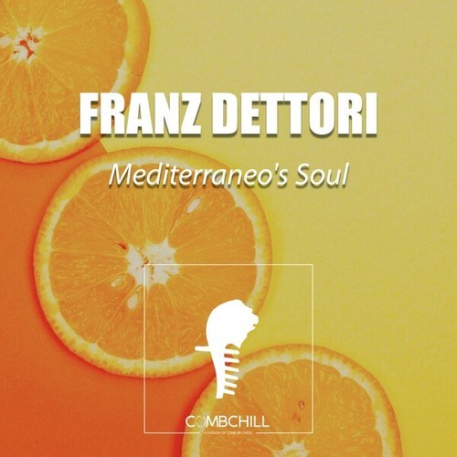 Franz Dettori-Mediterraneo's Soul