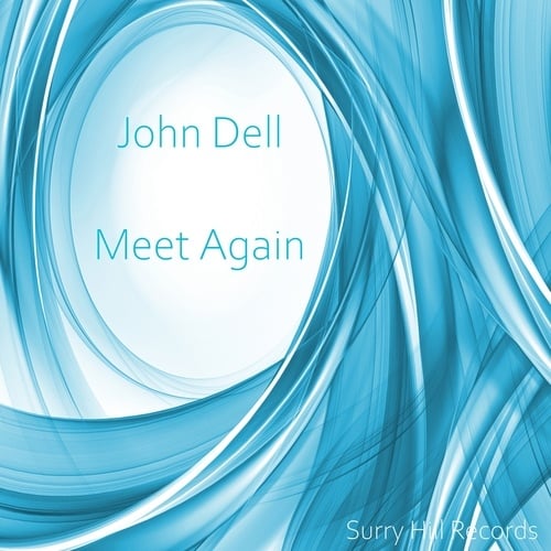 John Dell-Meet Again