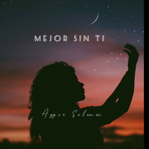 Aggie Solomon-Mejor Sin Ti (Original)
