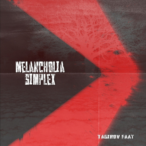 Tagirov Faat-Melancholia Simplex