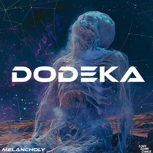 Dodeka-Melancholy