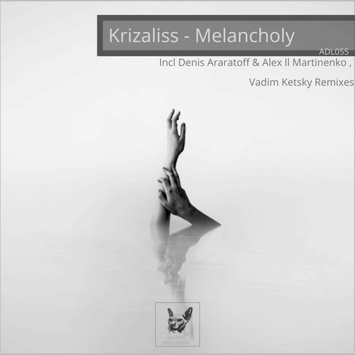 Krizaliss, Denis Araratoff, Alex Ll Martinenko, Vadim Ketsky-Melancholy