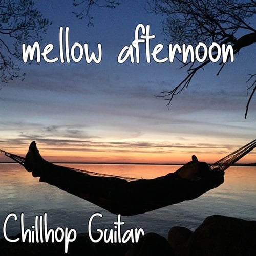 Chillhop Guitar-Mellow Afternoon