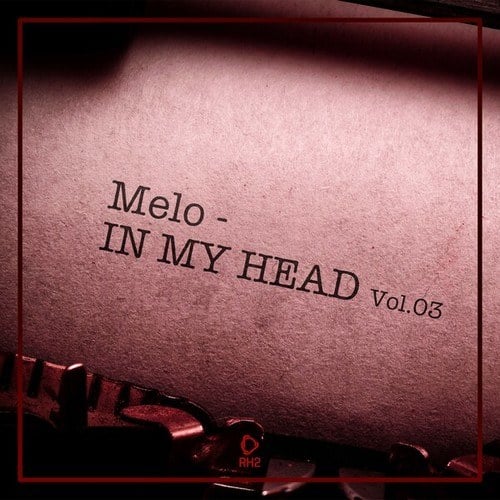 Melo in My Head, Vol.03