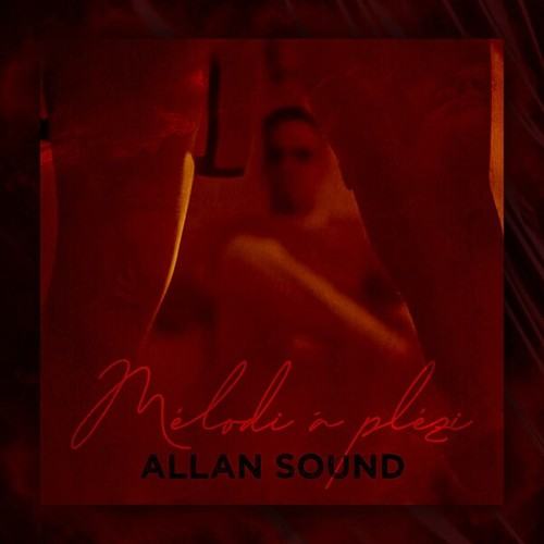 Allan Sound-Mélodi a plézi