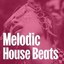 Melodic House Beats - Music Worx