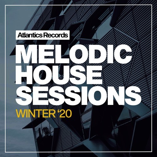 Various Artists-Melodic House Sessions '20