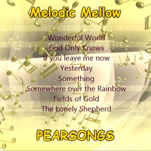 Melodic Mellow