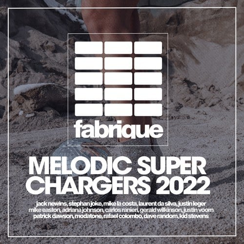 Various Artists-Melodic Super Chargers 2022
