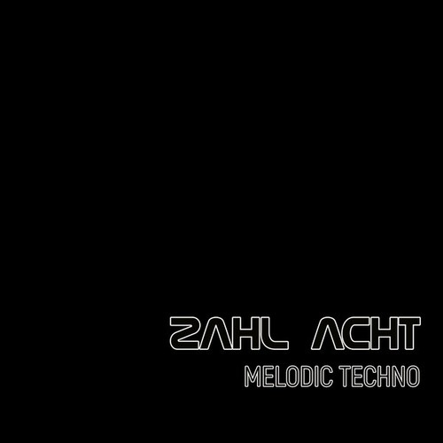 Zahl Acht-Melodic Techno