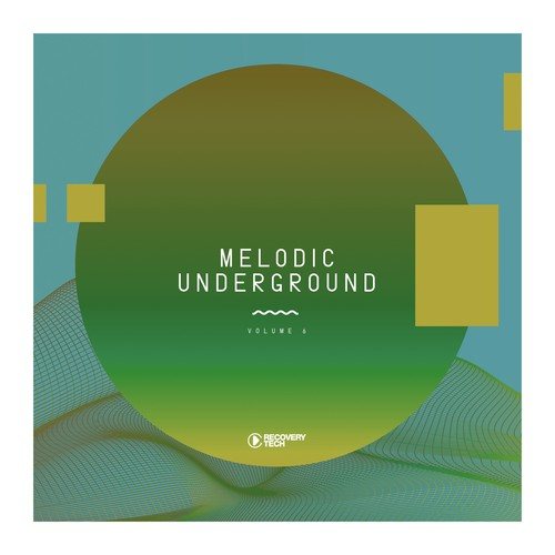 Various Artists-Melodic Underground, Vol. 6