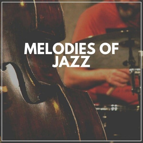 Melodies of Jazz