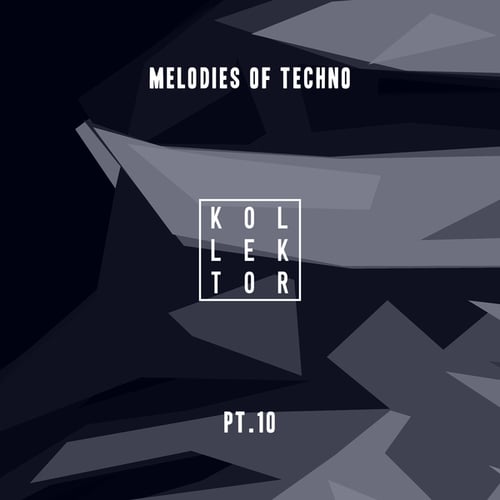 Various Artists-Melodies of Techno Pt. 10