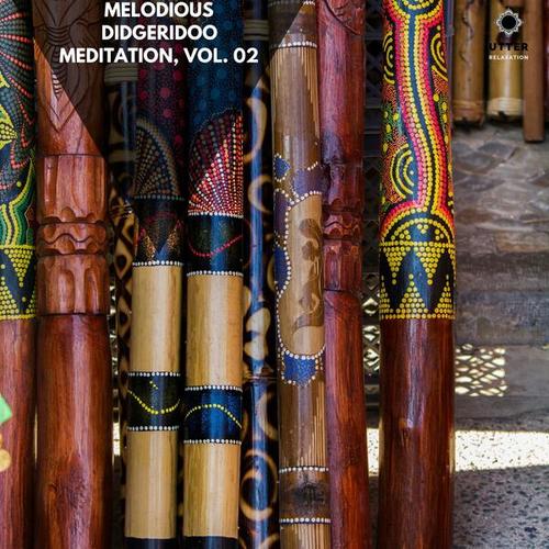 Melodious Didgeridoo Meditation, Vol. 02