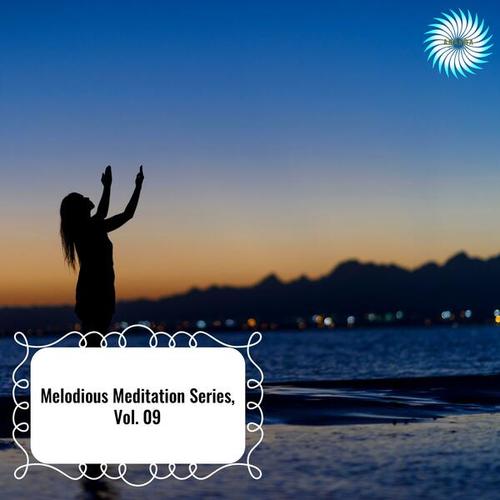 Melodious Meditation Series, Vol. 09