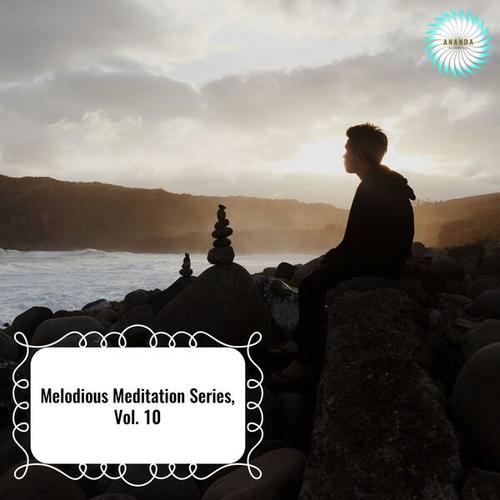 Melodious Meditation Series, Vol. 10