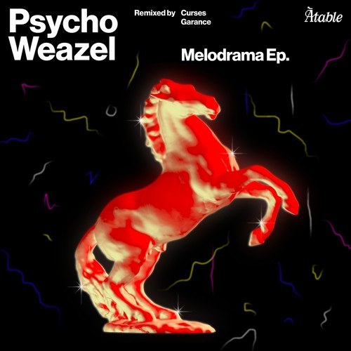 Psycho Weazel, Garance, Curses-Melodrama EP.