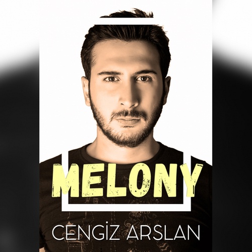Cengiz Arslan-Melony
