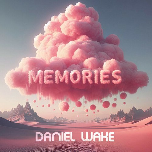 Daniel Wake-Memories