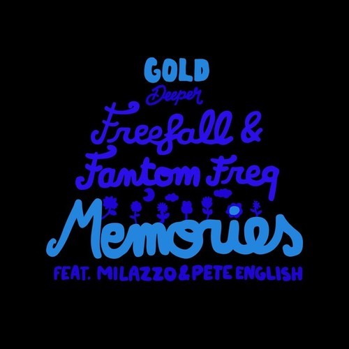 FreeFall, Fantom Freq, Milazzo, Pete English-Memories