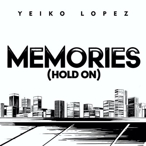 Memories (Hold On)