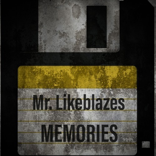 Mr. Likeblazes-Memories