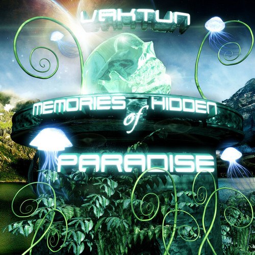 Fractal Sound, Mind Controller, Isoe, Khperi Duo, Microsonic, Final Impulses, Answer, Beat Hackers, Michele Adamson, XOchitl, Vaktun-Memories of Hidden Paradises