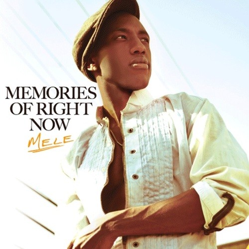 Mele, Atozzio-Memories of Right Now (Bonus Track Version)