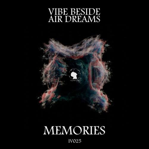 VIBE BESIDE, Air Dreams-Memories