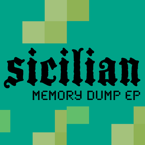 Sicilian-Memory Dump EP