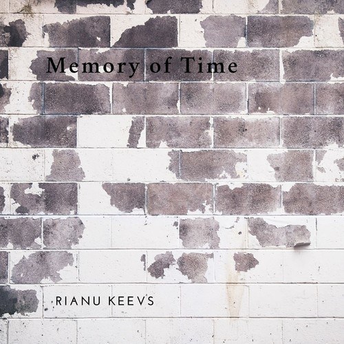 Rianu Keevs-Memory of Time