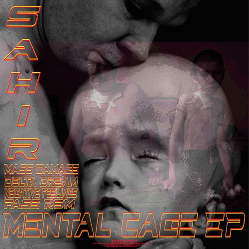 Sahir-Mental Cage EP