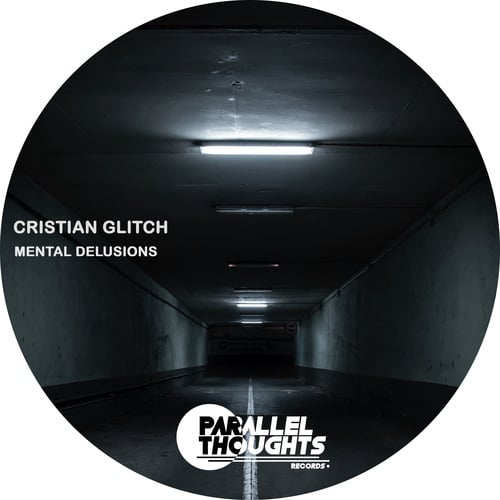 Cristian Glitch-Mental Delusions