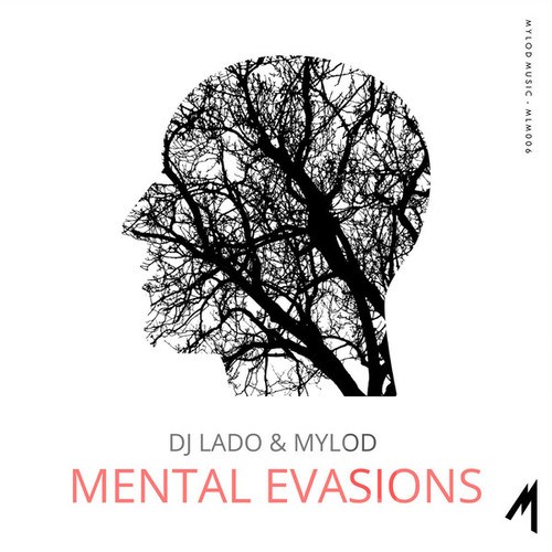 DJ Lado, Mylod-Mental Evasions