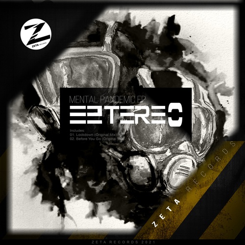 Eztereo-Mental Pandemic