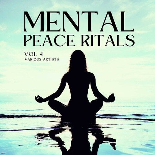 Mental Peace Rituals, Vol. 4