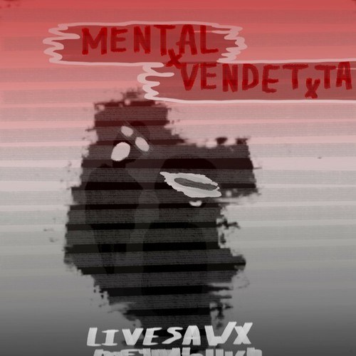 Livesawxfullyn-Mental Vendetta