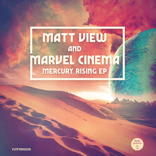 Matt View, Marvel Cinema-Mercury Rising EP