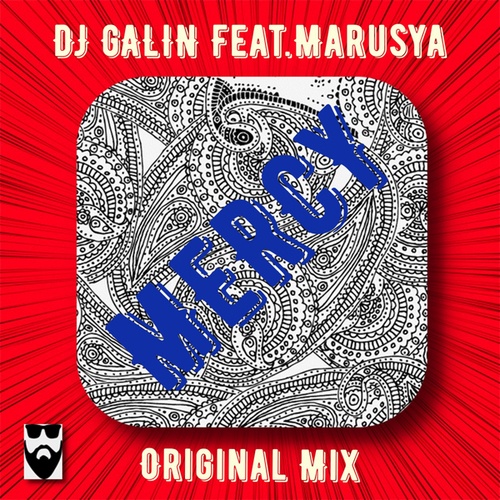 DJ GALIN, Marusya-Mercy