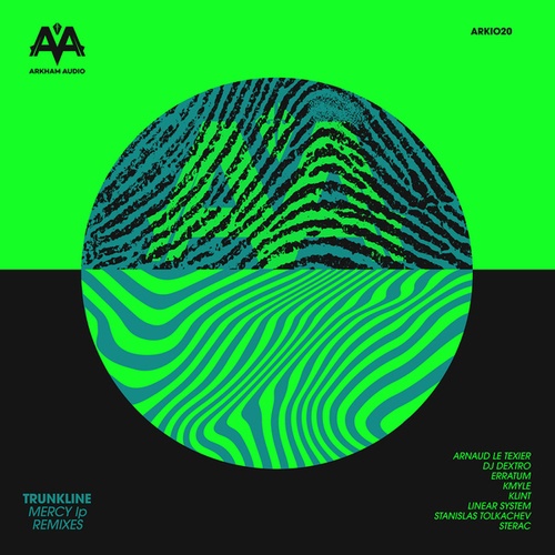 Trunkline, Kmyle, Arnaud Le Texier, Dj Dextro, Sterac, Linear System, Stanislas Tolkatchev, Erratum, KLINT-Mercy