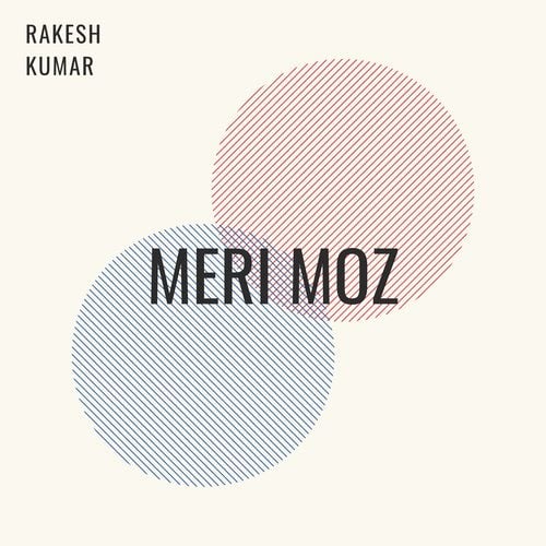 Rakesh Kumar-Meri Moz