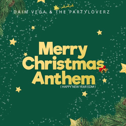 Daim Vega, The Partyloverz-Merry Christmas Anthem