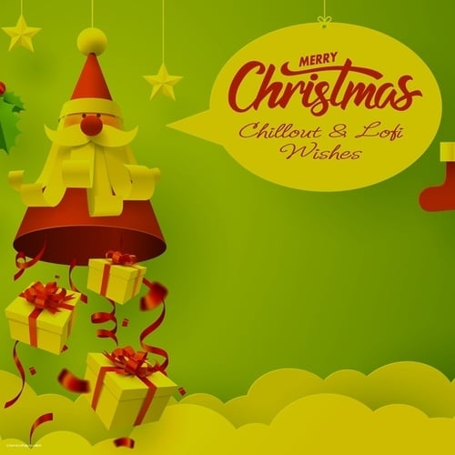 Various Artists-Merry Christmas – Chillout & Lofi Wishes
