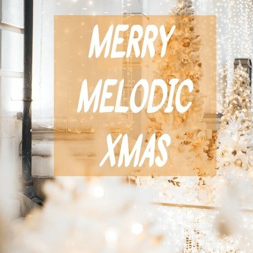 Various Artists-Merry Melodic Xmas