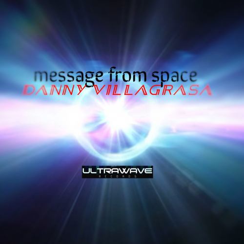 Danny Villagrasa-message from space