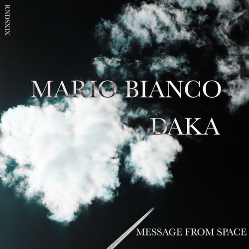 Mario Bianco, Daka-Message from Space