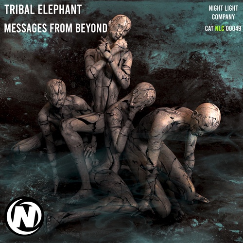 Tribal ElephanT-Messages from Beyond