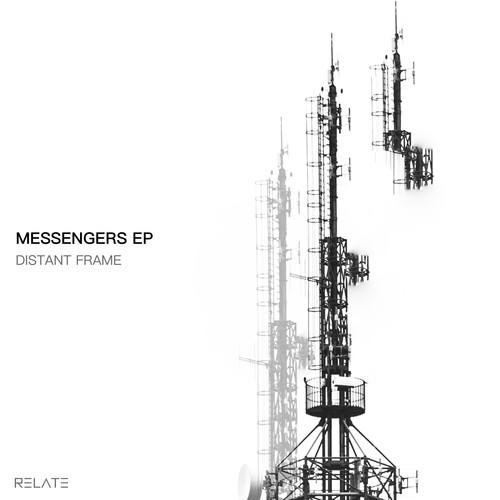 Distant Frame-Messengers EP