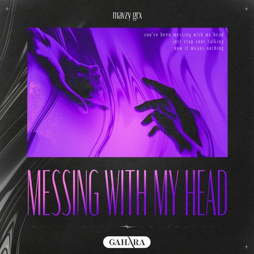 Mavzy Grx-Messing With My Head