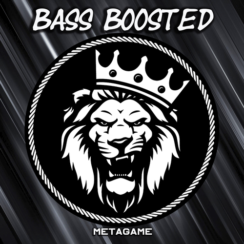 Bass Boosted-Metagame